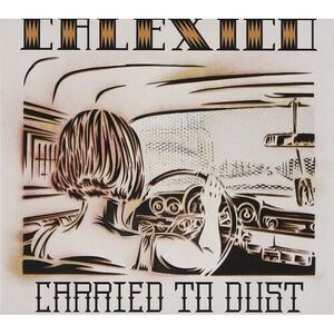 Carried To Dust - Red